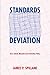 Standards Deviation: How Schools Misunderstand Education Policy