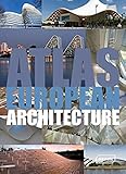 Atlas of European Architecture by 