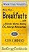 Breakfasts: More Than Breakfasts With Blender Batter Baking & Allergy Alternatives by 