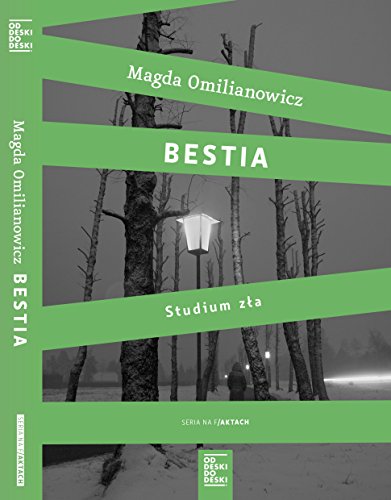 Bestia. Studium zła