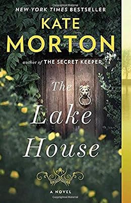 The Lake House by Kate Morton