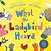 What the Ladybird Heard. Julia Donaldson by Julia Donaldson, Lydia Monks