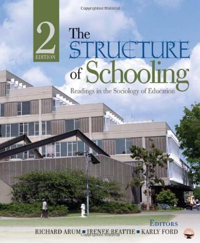 The Structure of Schooling: Readings in the Sociology of Education 2nd edition by Arum, Richard, Beattie, Irenee R., Ford, Karly (2010) Paperback