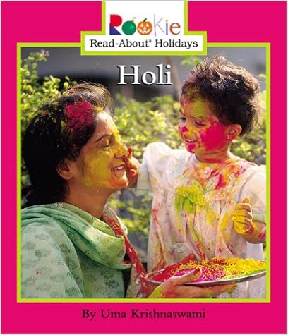 Holi (Rookie Read-About Holidays), by Uma Krishnaswami