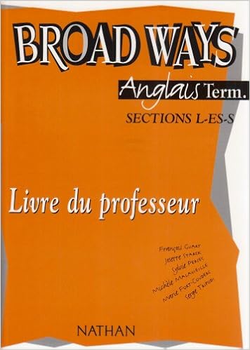 Anglais Terminale L Es S Broad Ways Livre Du Professeur Pdf Telecharger Finizhcilaspadi