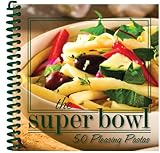 The Super Bowl, 50 Pleasing Pastas by 