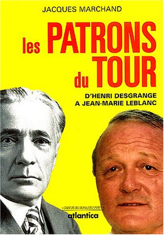 Les  patrons du Tour de France