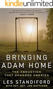 Bringing Adam Home: The Abduction That Changed America