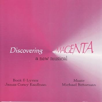Discovering Magenta A New Musical 1998 Concept Cast By Michael Bitterman 00 01 01 Amazon Com Music