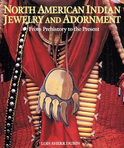 Download North American Indian Jewelry and Adornment: From Prehistory to the Present PDF