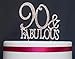 90 Cake Topper - Premium Metal 90 and Fabulous Rhinestone Gem Cake Topper. Perfect 90th Birthday Party Keepsake and Decoration. Sparkling Bling Makes a Great Centerpiece. (90&Fab Silver)