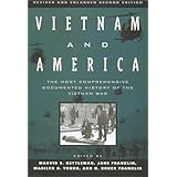 Vietnam and America: The Most Comprehensive Documented History of the Vietnam War