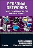 Personal Networks: Wireless Networking for Personal Devices (Wiley Series on Communications Networking & Distributed Systems), Martin Jacobsson, Ignas Niemegeers, Sonia Heemstra de Groot, 047068173X