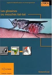 Les  glossines ou mouches tsé-tsé