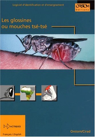 Les  glossines ou mouches tsé-tsé