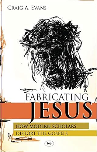 Buy Fabricating Jesus How Modern Scholars Distort The Gospels Book Online At Low Prices In India Fabricating Jesus How Modern Scholars Distort The Gospels Reviews Ratings Amazon In