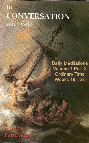 In Conversation with God – Volume 4 Part 1: Ordinary Time Weeks 13
