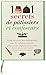 1001 secrets de patissiers confiseurs by