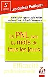 la PNL avec les mots de tous les jours by