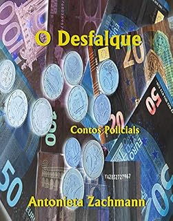 Livro O Desfalque: Contos Policiais