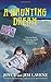 A Haunting Dream (A Missing Pieces Mystery)
