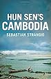Hun Sen’s Cambodia