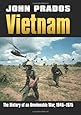 Vietnam: The History of an Unwinnable War, 1945-1975 (Modern War Studies)
