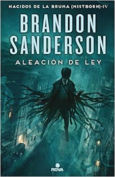 Livres Couvertures de Aleación de ley (Nacidos de la bruma [Mistborn] 4) (Español) Tapa dura – 1 octubre 2020