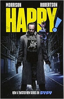 Happy! Deluxe Edition, by Grant Morrison