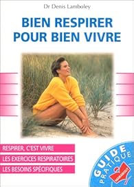 Book's Cover of Bien respirer pour bien vivre
