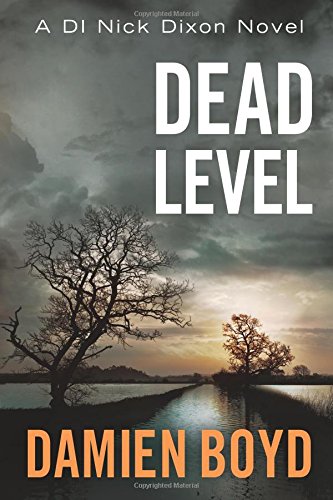 Dead Level (DI Nick Dixon Crime Book 5)