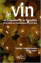 Le  vin en Languedoc et en Roussillon