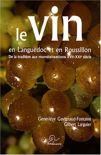 Le  vin en Languedoc et en Roussillon
