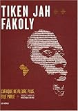 Tiken Jah Fakoly: L'afrique ne pleure plus, elle parle (beaux arts) (French Edition) by 