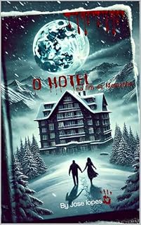 Livro O HOTEL: No fim da Montanha (Entre a Montanha e o Abismo Livro 1)