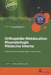 Orthopédie-rééducation, rhumatologie, médecine interne