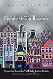The People of Godlbozhits (Judaic Traditions in Literature, Music, and Art) by Leyb Rashkin, Jordan Finkin