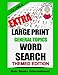 Extra Large Print Word Search - General Topics Vol. 6