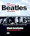 The Complete Beatles Chronicle: The Only Definitive guide to the Beatles' entire career on stage, in by