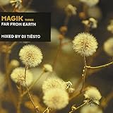 Magik 3/Far From Earth