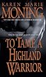 To Tame a Highland Warrior (Highlander, Book 2)