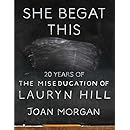 She Begat This: 20 Years of The Miseducation of Lauryn Hill