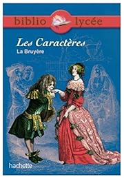 "Les  caractères ou Les moeurs de ce siècle", La Bruyère