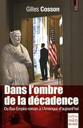 Dans l'ombre de la décadence
