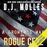 Rogue Cell: A Grower's War, Book 3