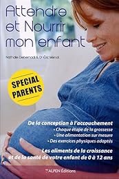 Attendre et nourrir mon enfant