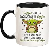 Fonhark - Alien Mug, Coffee Spelled Backwards is Eeffoc, Just Know That I Don't Give Eeffoc Until I've Had My Coffee, 11 Oz N