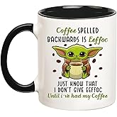 Fonhark - Alien Mug, Coffee Spelled Backwards is Eeffoc, Just Know That I Don't Give Eeffoc Until I've Had My Coffee, 11 Oz Novelty Coffee Mug/Cup