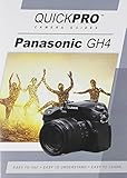 Panasonic GH4 Instructional DVD by QuickPro Camera Guides