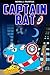 Captain Rat  (Animal Super Hero Book 2)